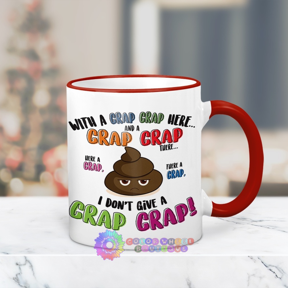 I Don't Give A Crap Crap Mug